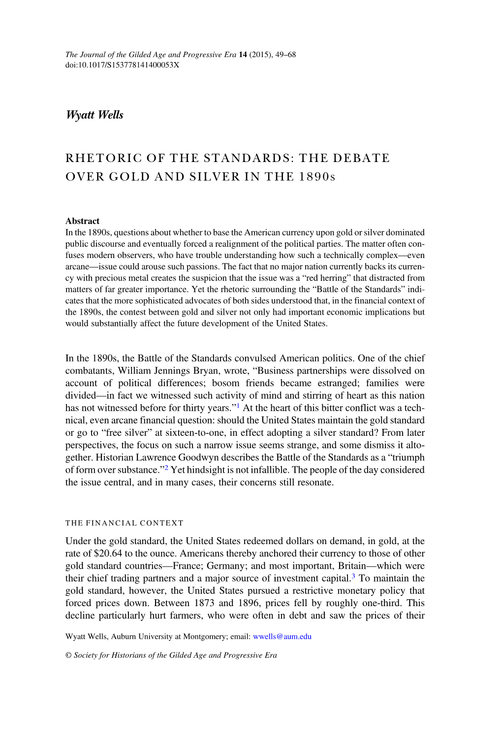 Wyatt Wells RHETORIC of the STANDARDS: the DEBATE OVER GOLD and SILVER in the 1890S