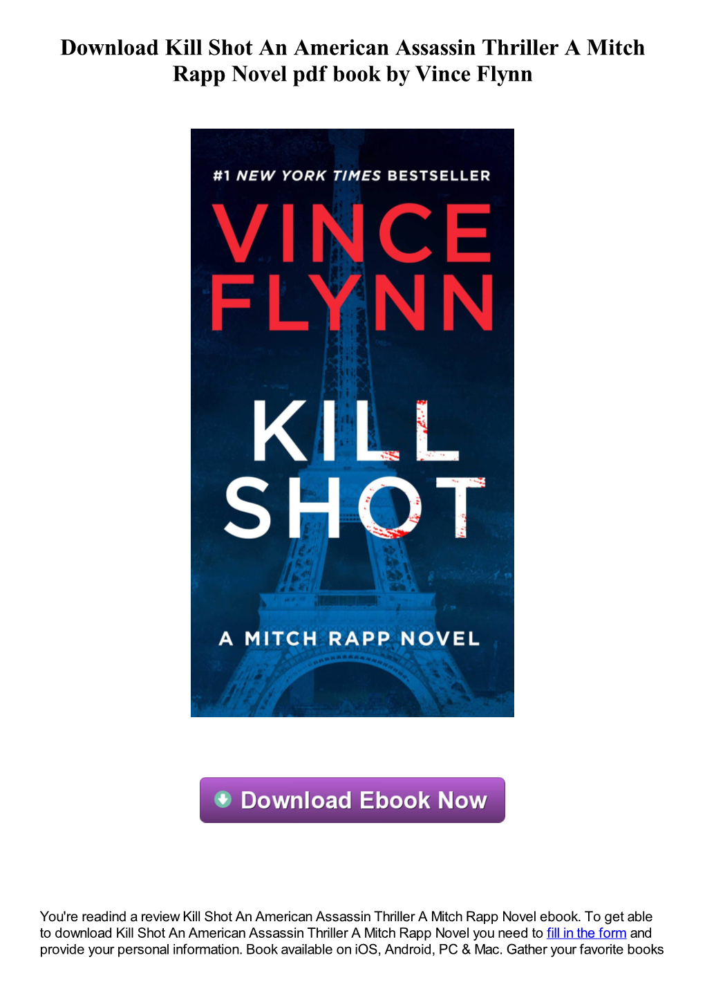 Download Kill Shot an American Assassin Thriller a Mitch Rapp Novel Pdf Book by Vince Flynn