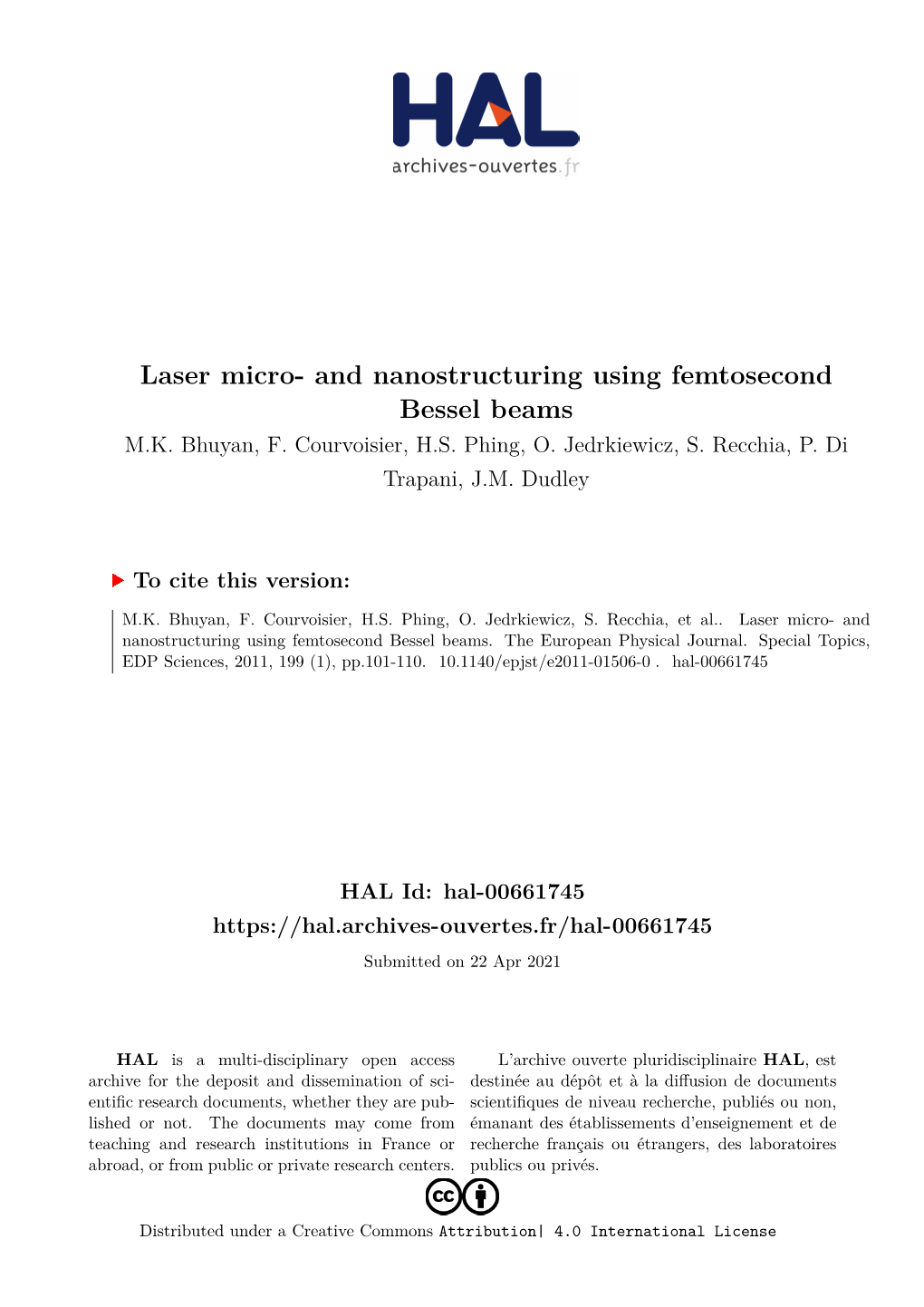 Laser Micro- and Nanostructuring Using Femtosecond Bessel Beams M.K