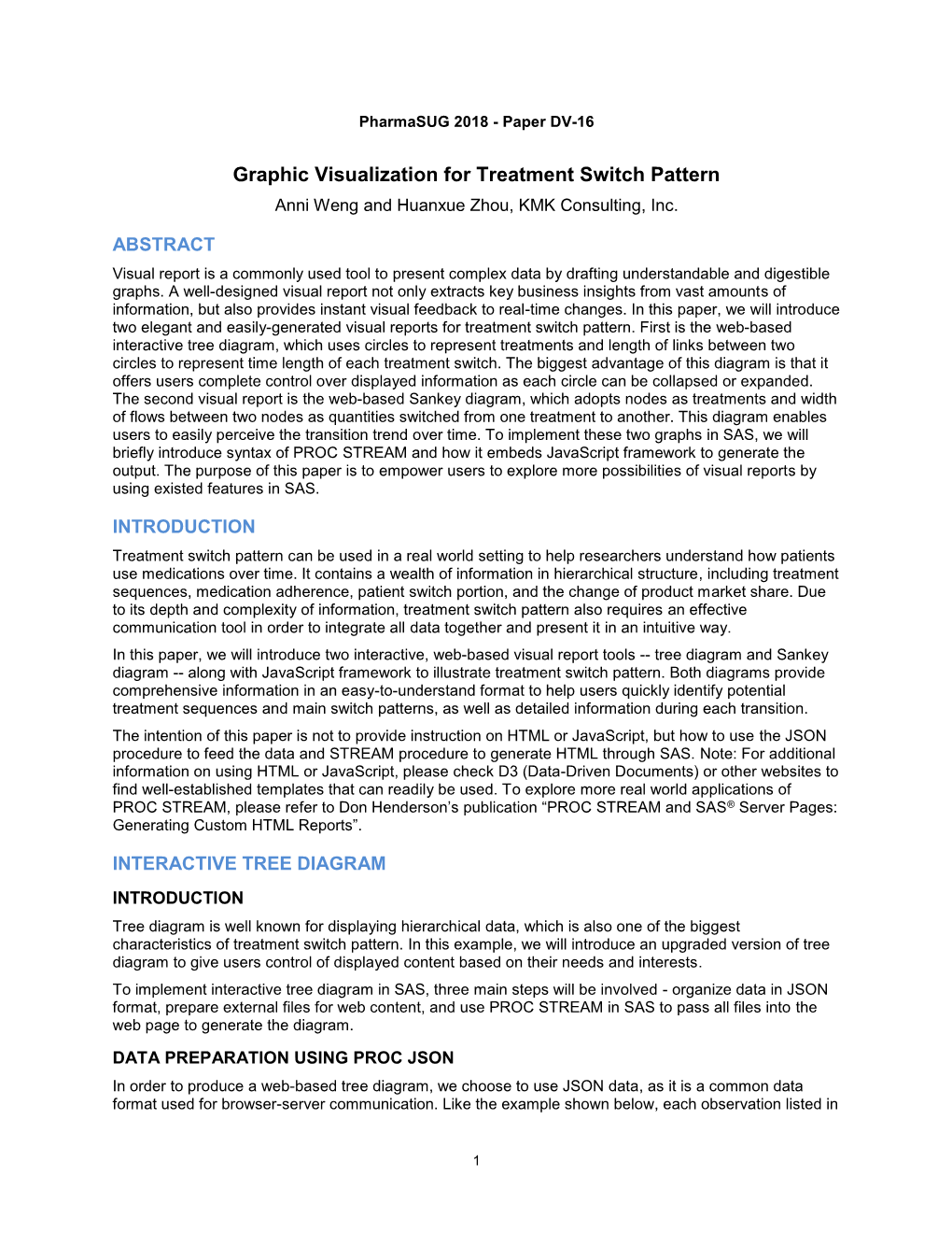 Graphic Visualization for Treatment Switch Pattern Anni Weng and Huanxue Zhou, KMK Consulting, Inc