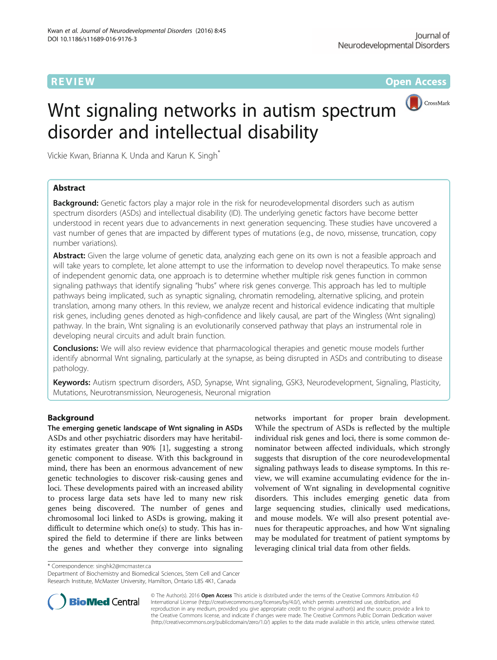 Wnt Signaling Networks in Autism Spectrum Disorder and Intellectual Disability Vickie Kwan, Brianna K