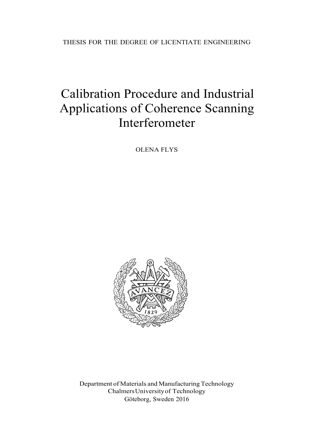 Calibration Procedure and Industrial Applications of Coherence Scanning Interferometer