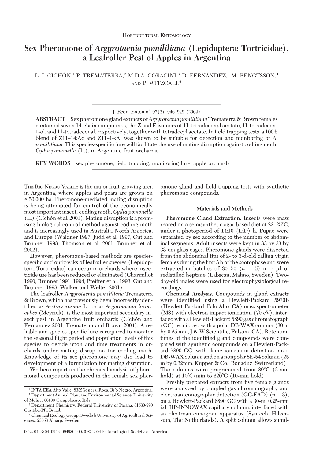 Sex Pheromone of Argyrotaenia Pomililiana (Lepidoptera: Tortricidae), a Leafroller Pest of Apples in Argentina