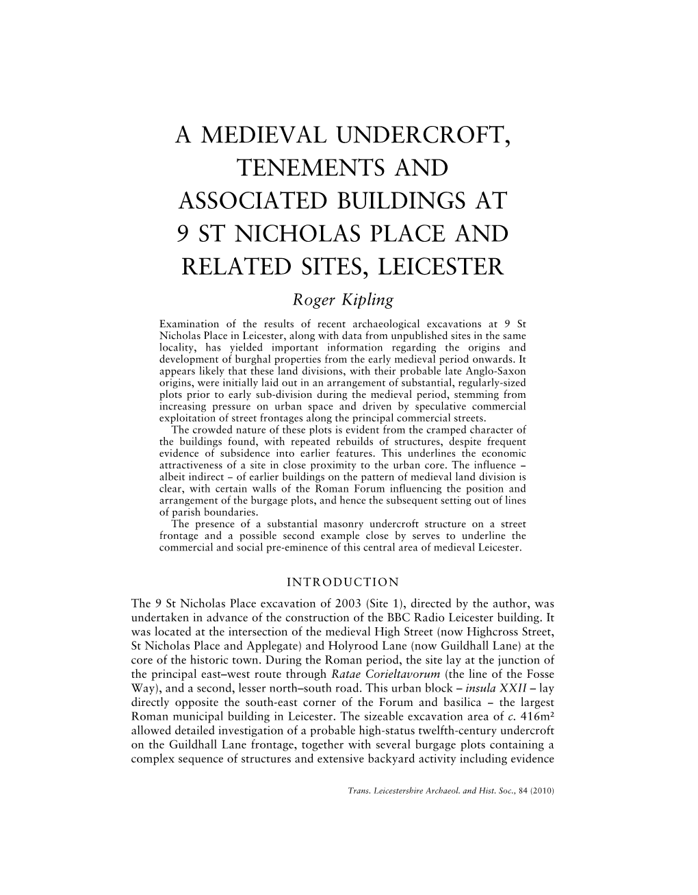 A MEDIEVAL UNDERCROFT, TENEMENTS and ASSOCIATED BUILDINGS at 9 ST NICHOLAS PLACE and RELATED SITES, LEICESTER Roger Kipling