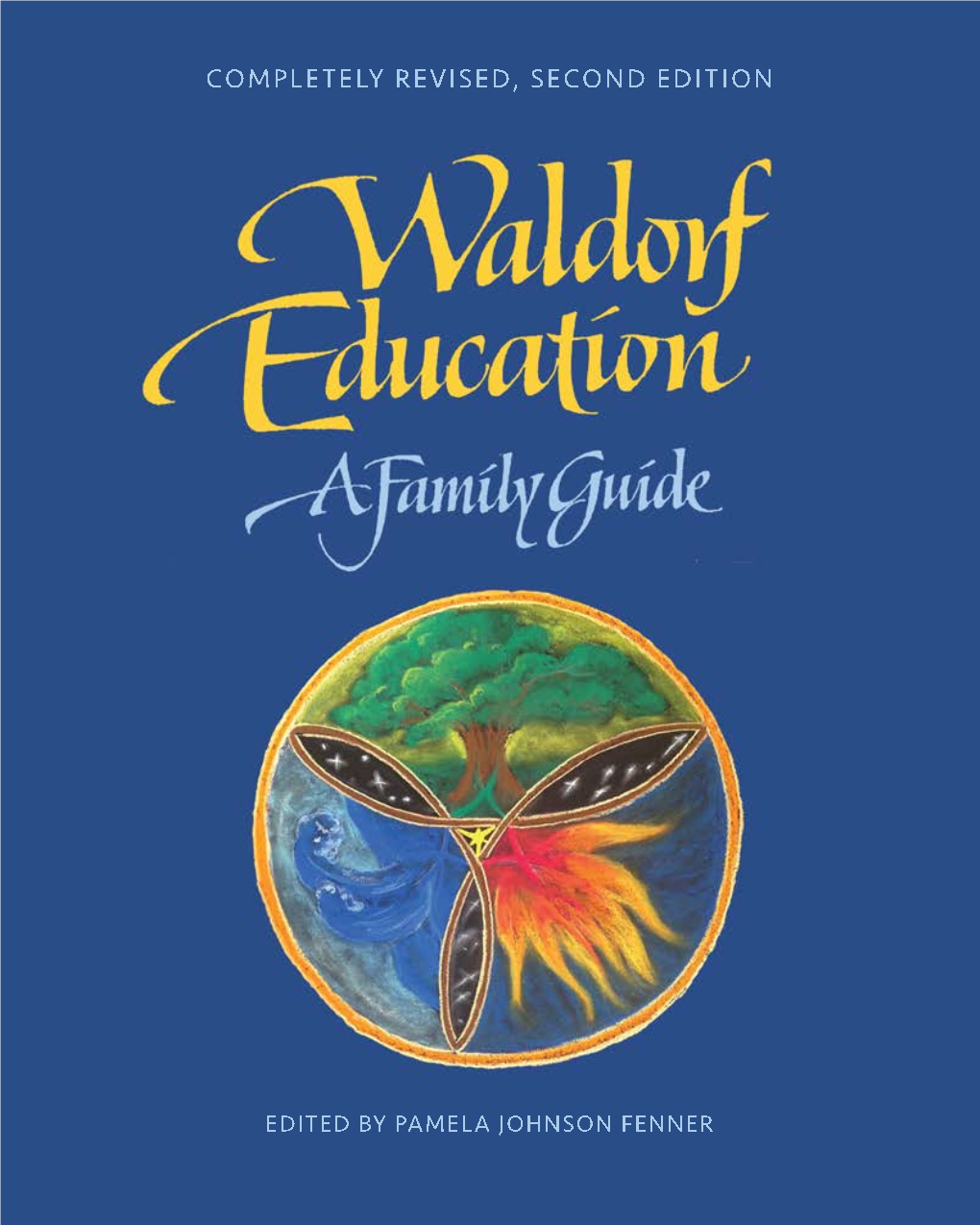 A Family Guide, 2Nd Edition Compilation Copyright © 2020 Pamela Johnson Fenner All Rights Reserved