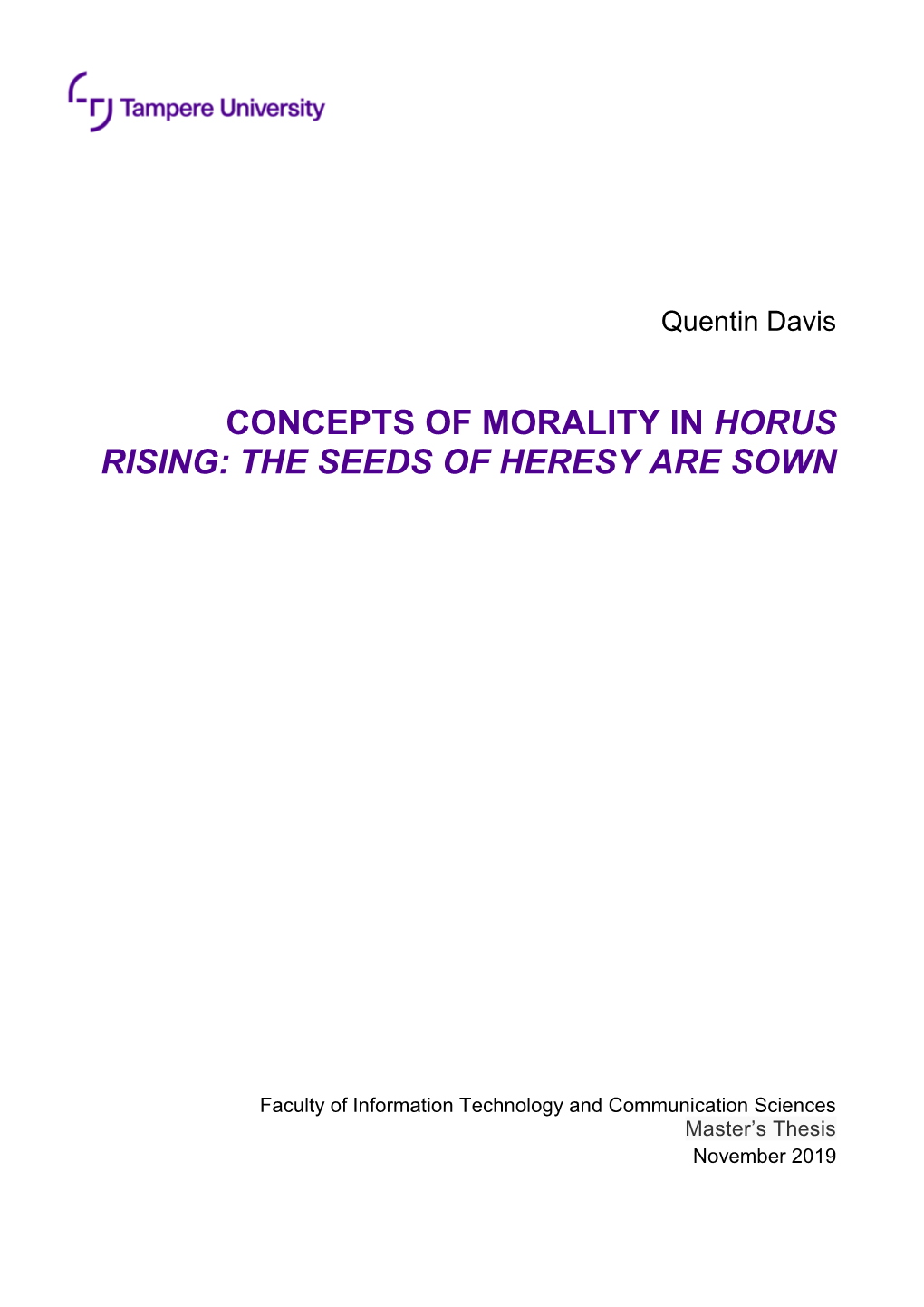 Concepts of Morality in Horus Rising: the Seeds of Heresy Are Sown