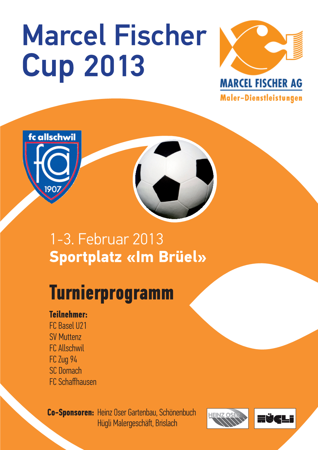 Marcel Fischer Cup 2013