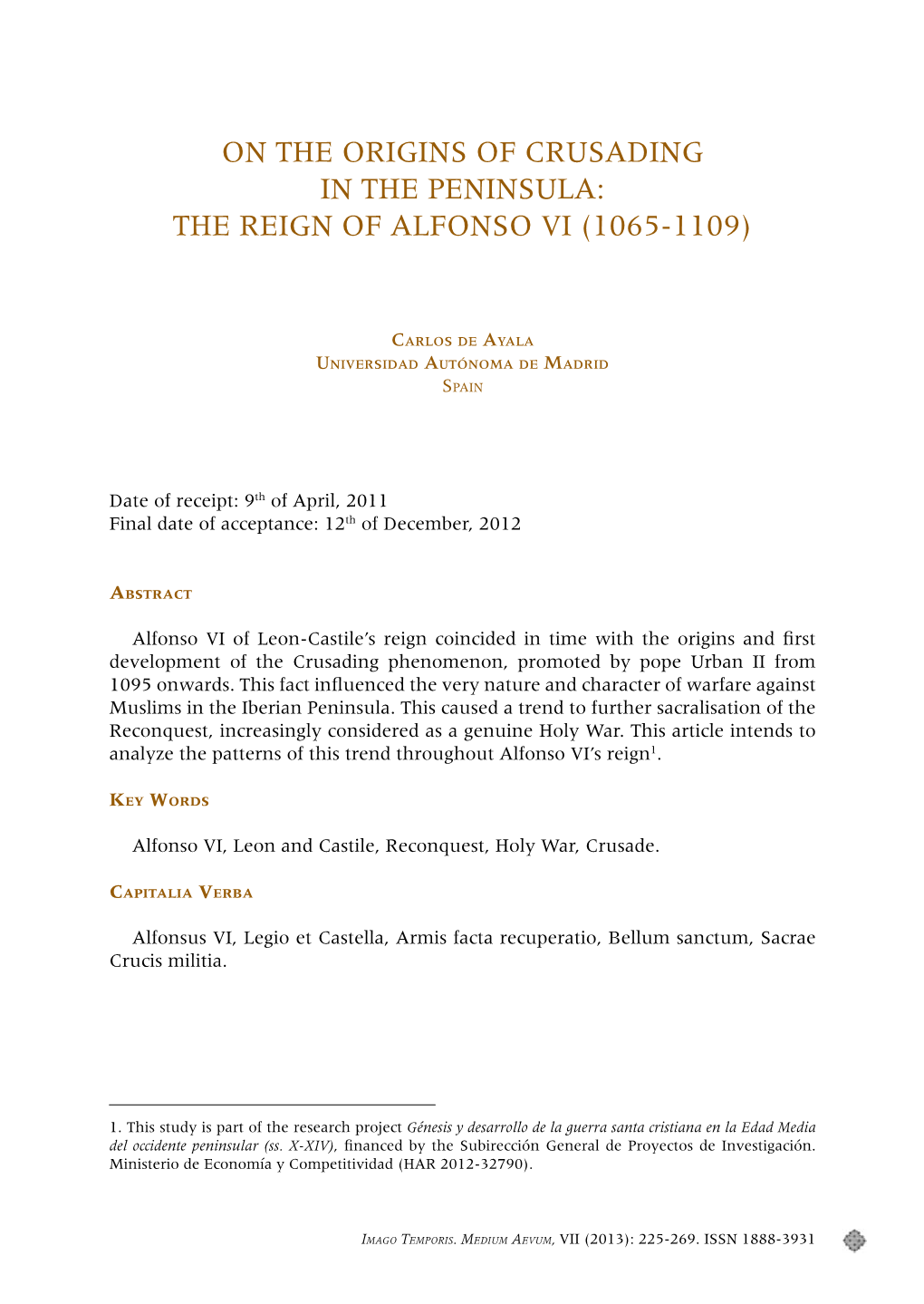 On the Origins of Crusading in the Peninsula: the Reign of Alfonso Vi (1065-1109)