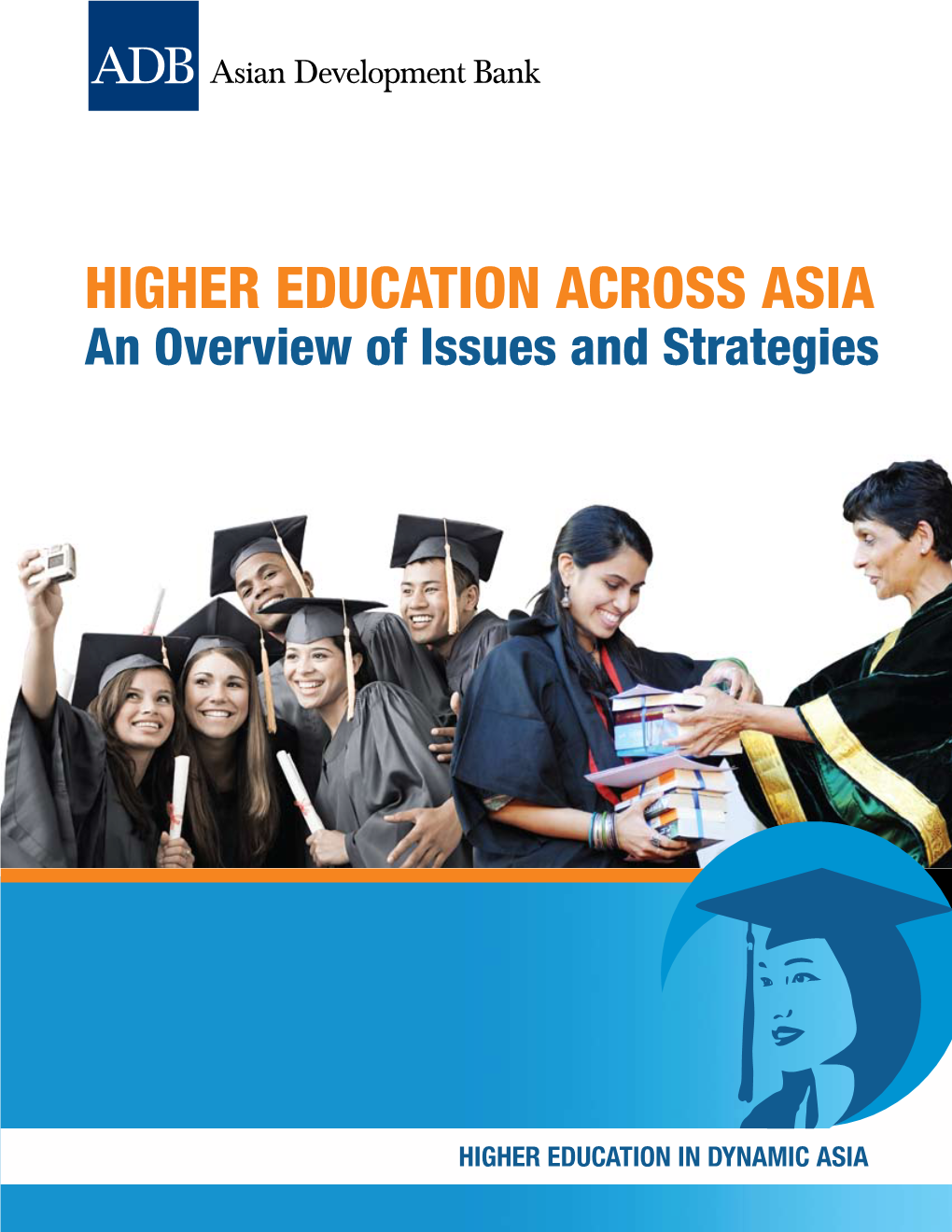 Higher Education Across Asia: an Overview of Issues and Strategies