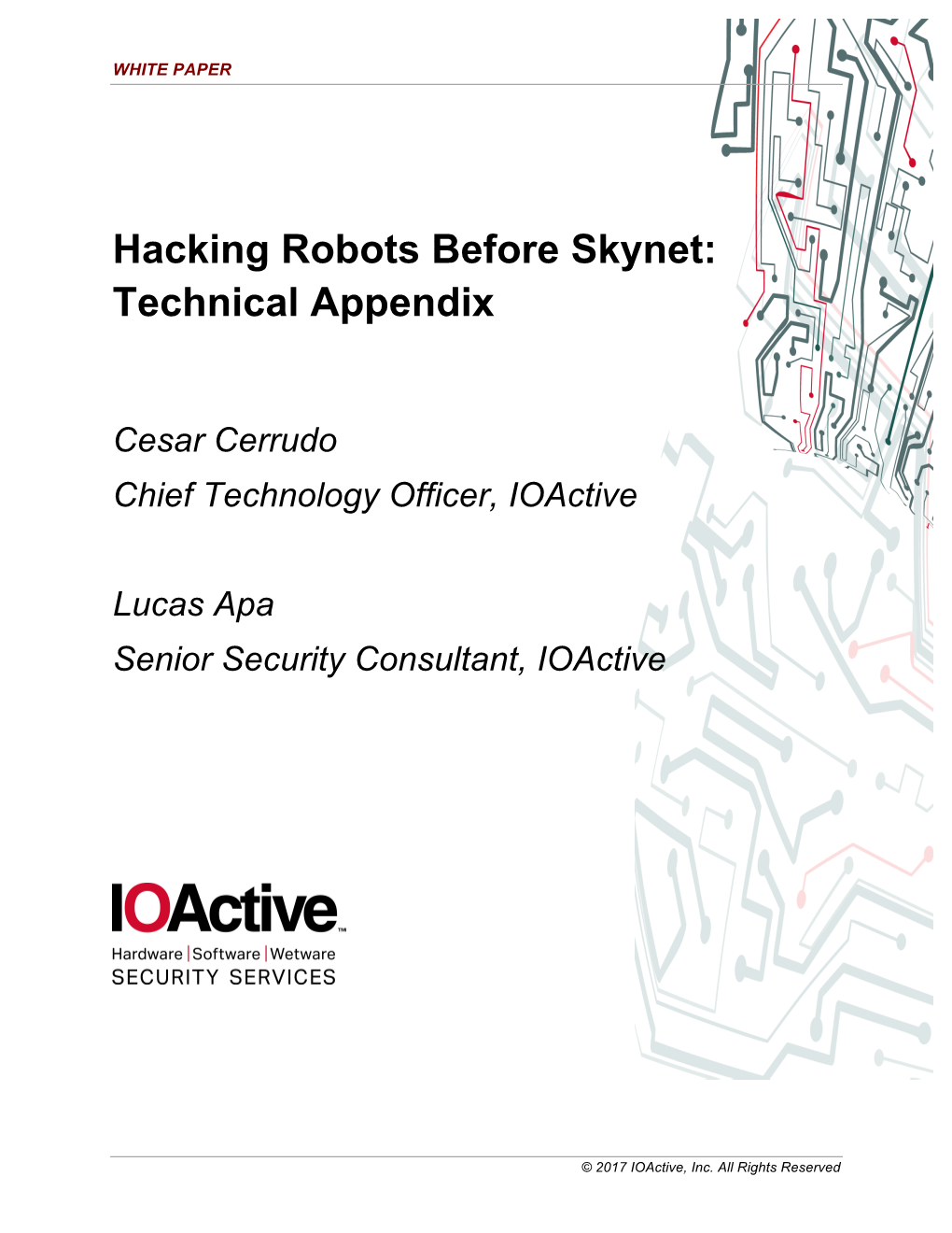 Hacking Robots Before Skynet: Technical Appendix