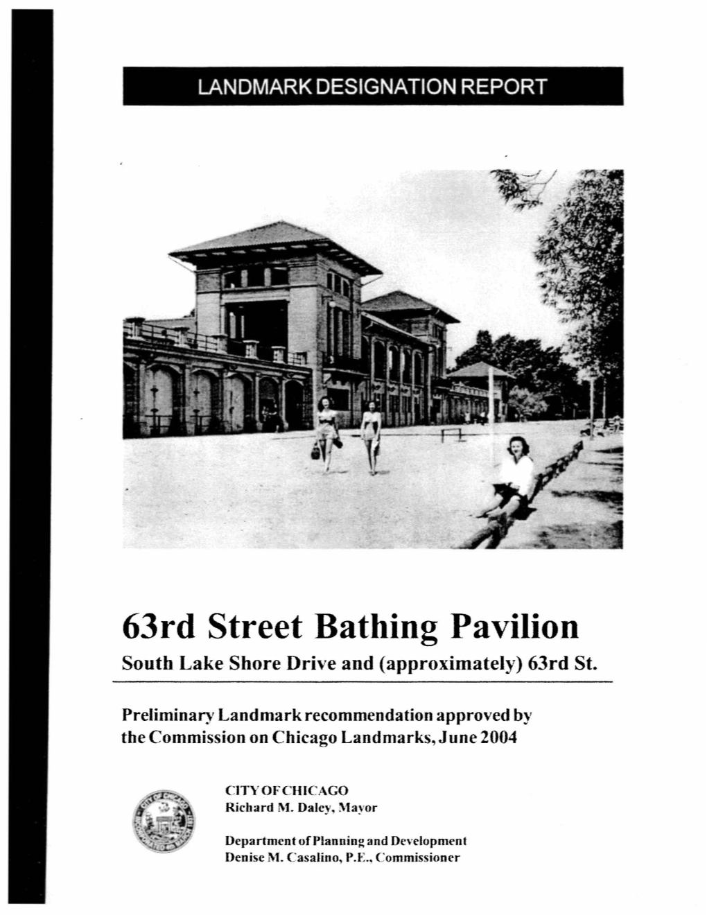 63Rd Street Bathing Pavilion South Lake Shore Drive and (Approximately) 63Rd St