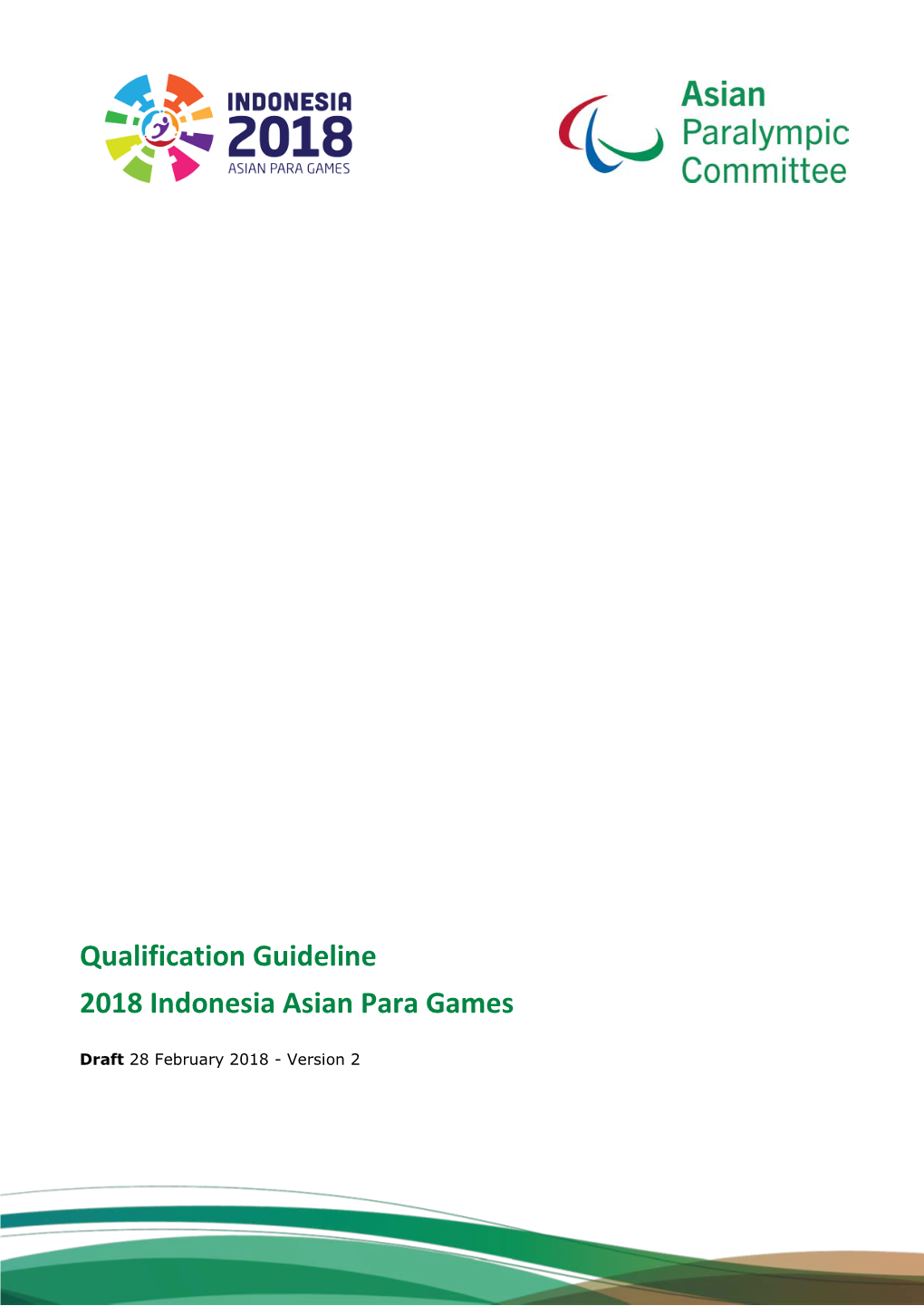 Qualification Guideline 2018 Indonesia Asian Para Games