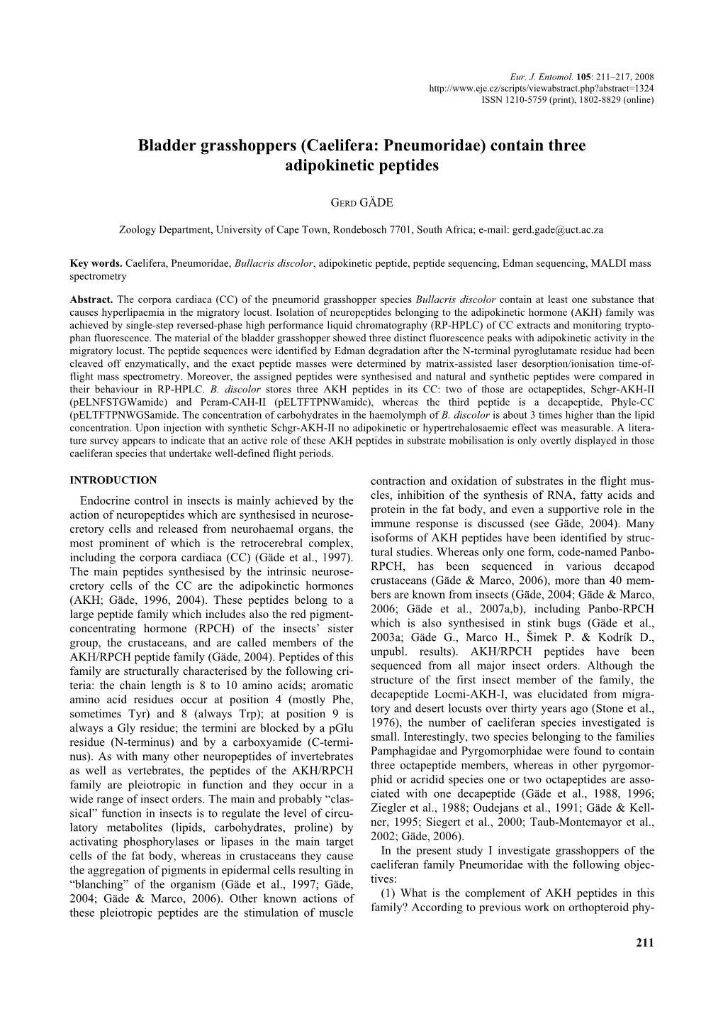 (Caelifera: Pneumoridae) Contain Three Adipokinetic Peptides