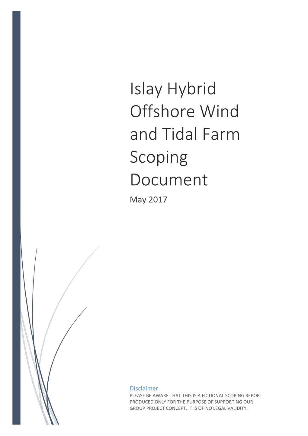 Islay Hybrid Offshore Wind and Tidal Farm Scoping Document May 2017