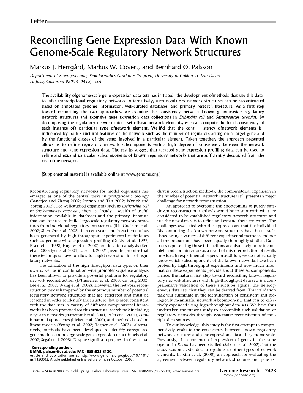 Reconciling Gene Expression Data with Known Genome-Scale Regulatory Network Structures Markus J