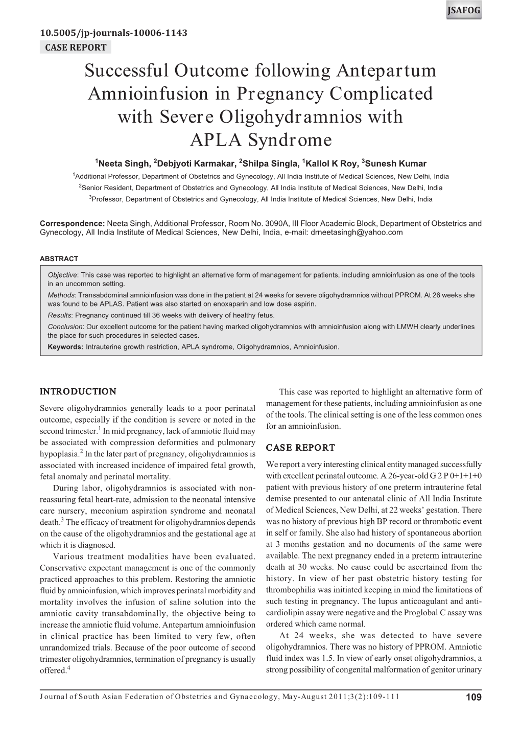 Successful Outcome Following Antepartum Amnioinfusion in Pregnancy Complicated with Severe Oligohydramnios with APLA Syndrome