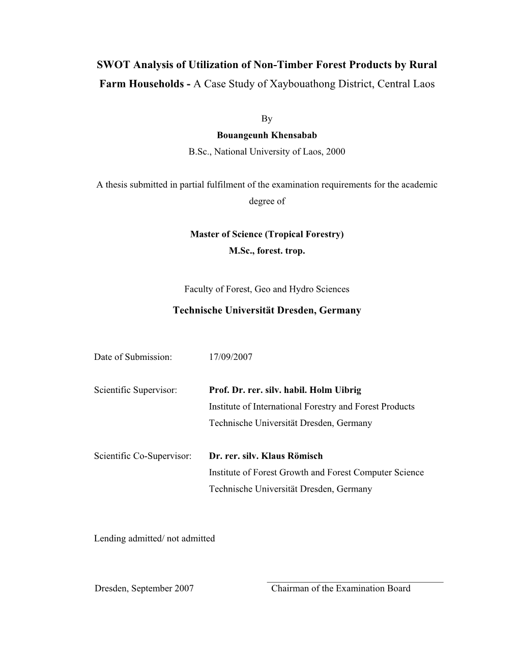 SWOT Analysis of Utilization of Non-Timber Forest Products by Rural Farm Households - a Case Study of Xaybouathong District, Central Laos