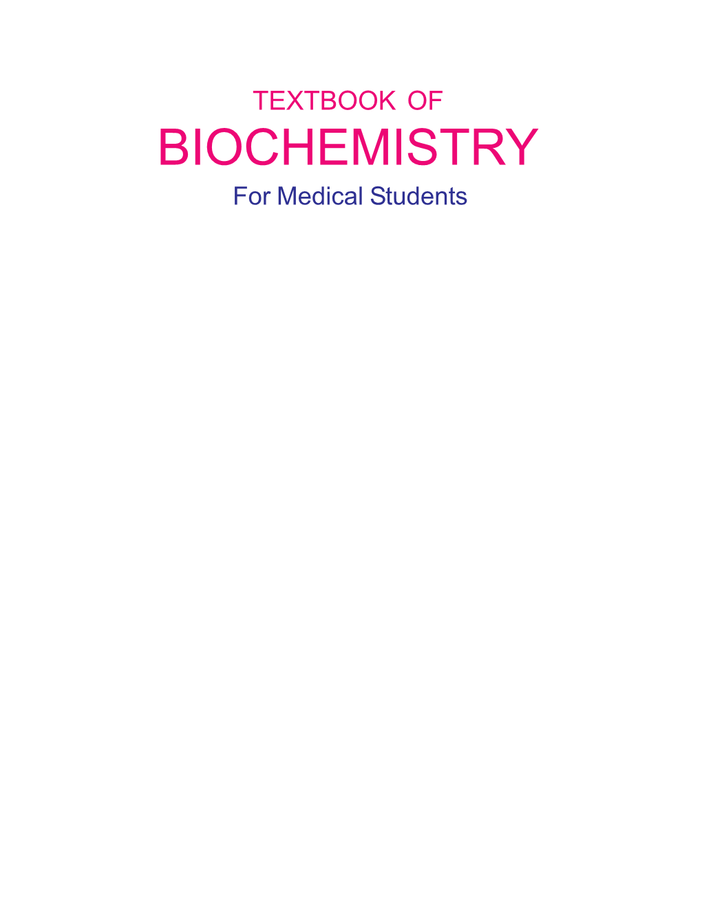 BIOCHEMISTRY for Medical Students