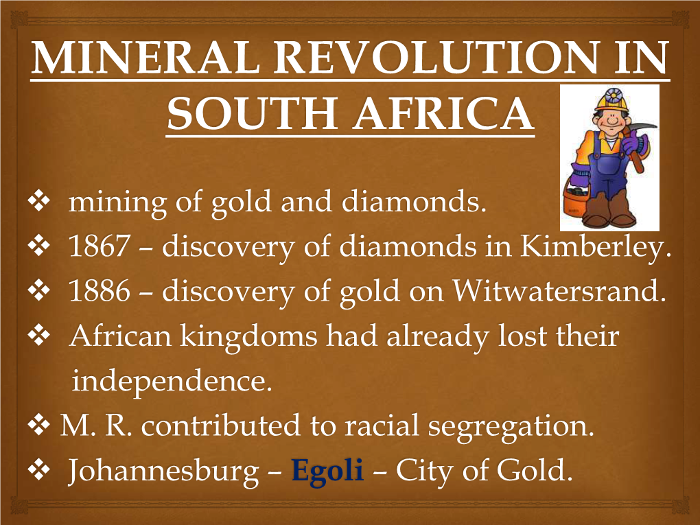 Mineral Revolution in South Africa
