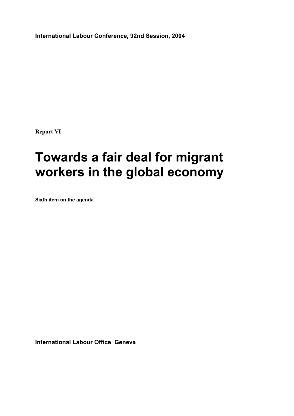 Towards a Fair Deal for Migrant Workers in the Global Economy