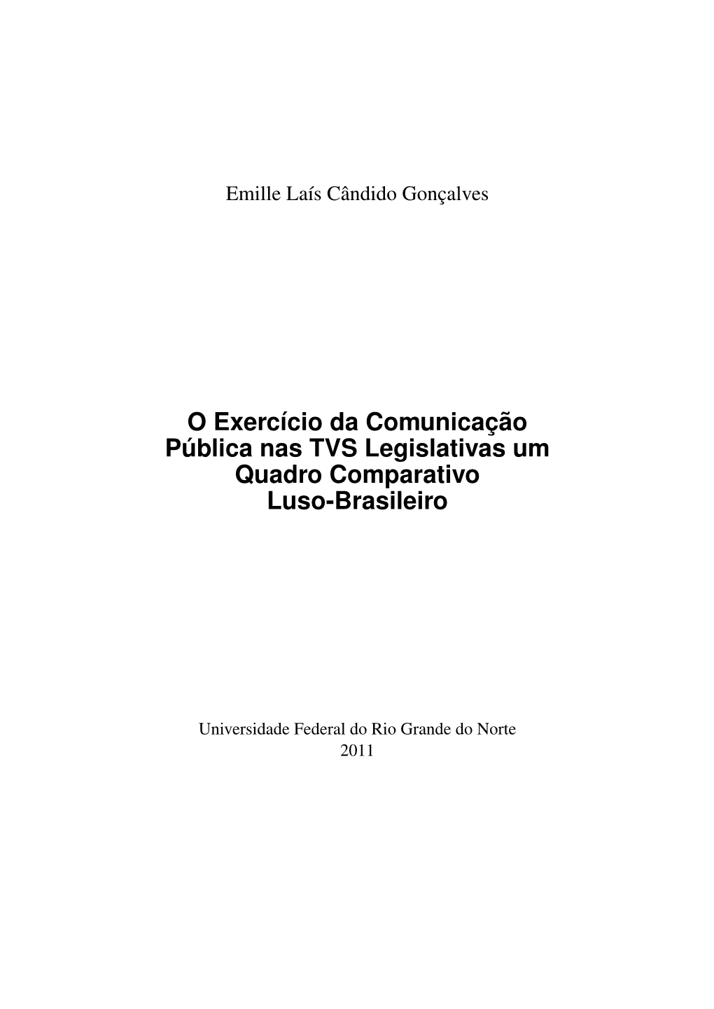 O Exercício Da Comunicação Pública Nas TVS Legislativas Um Quadro Comparativo Luso-Brasileiro