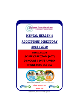 Acute Care Team (Act) 24 Hours 7 Days a Week Phone 0800 653 357