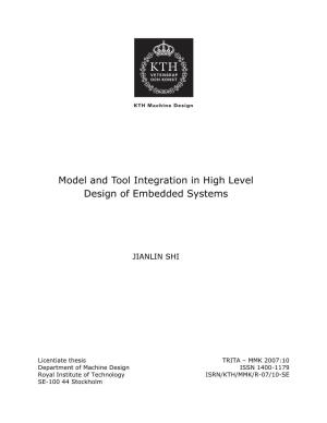 Model and Tool Integration in High Level Design of Embedded Systems