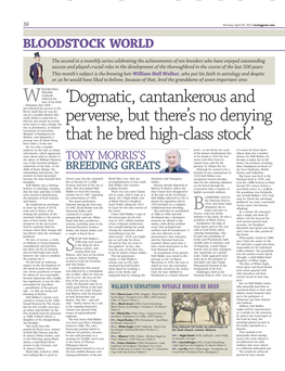 'Dogmatic, Cantankerous and Perverse, but There's No Denying That He Bred High-Class Stock'