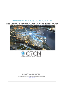 CTCN Participant Information Pack for Visitors to UN City Copenhagen