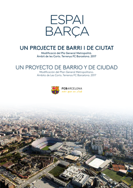Un Projecte De Barri I De Ciutat Un Proyecto De