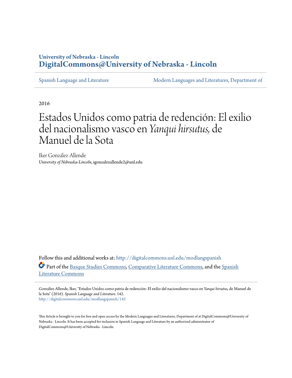 El Exilio Del Nacionalismo Vasco En Yanqui Hirsutus, De Manuel De La Sota Iker González-Allende University of Nebraska-Lincoln, Igonzalezallende2@Unl.Edu