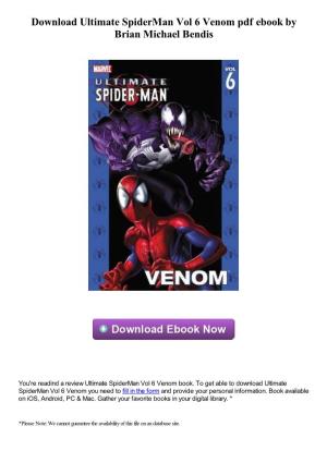 Download Ultimate Spiderman Vol 6 Venom Pdf Ebook by Brian Michael Bendis