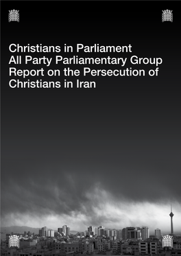 Persecution of Christians in Iran 2 Christians in Parliament APPG Report Christians in Parliament APPG Report 3