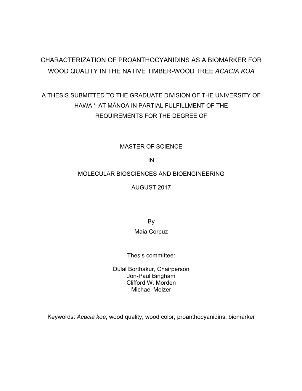 Characterization of Proanthocyanidins As a Biomarker for Wood Quality in the Native Timber-Wood Tree Acacia Koa