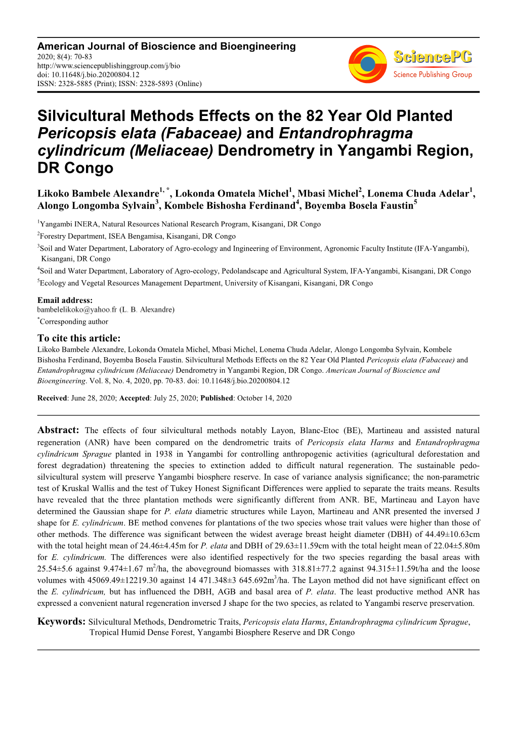 Silvicultural Methods Effects on the 82 Year Old Planted Pericopsis Elata (Fabaceae) and Entandrophragma Cylindricum (Meliaceae)