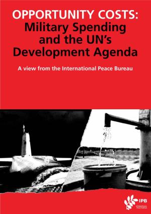 Opportunity Costs: Military Spending and the UN's Development Agenda