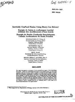 Inertially Confined Fusion Using Heavy Ion Drivers