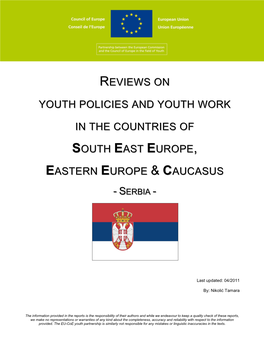 Reviews on Youth Policies and Youth Work in the Countries of South East Europe, Eastern Europe & Caucasus Serbia - 1 - 1