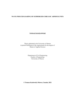 Wave-Induced Loading of Submerged Core-Loc Armour Units