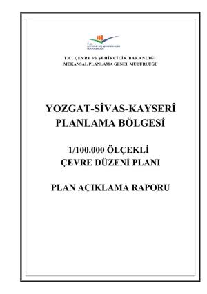 Yozgat-Sivas-Kayseri Planlama Bölgesi 1/100.000 Ölçekli Çevre Düzeni Plani
