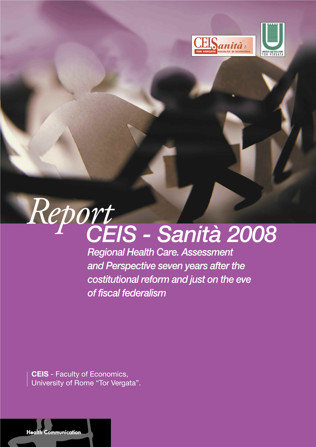 CEIS - Sanità 2008 Regional Health Care