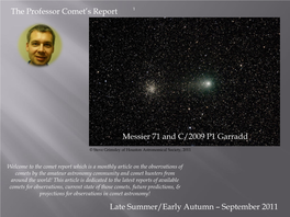 The Professor Comet's Report Late Summer/Early Autumn – September