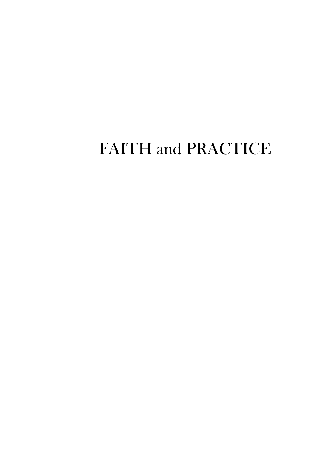 FAITH and PRACTICE