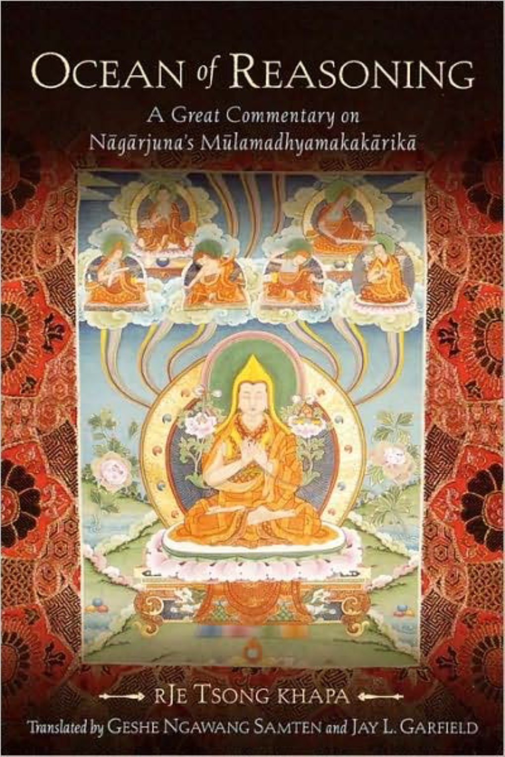 Ocean of Reasoning: a Great Commentary on Nagarjuna's
