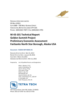 NI 43-101 Technical Report Golden Summit Project Preliminary Economic Assessment Fairbanks North Star Borough, Alaska USA