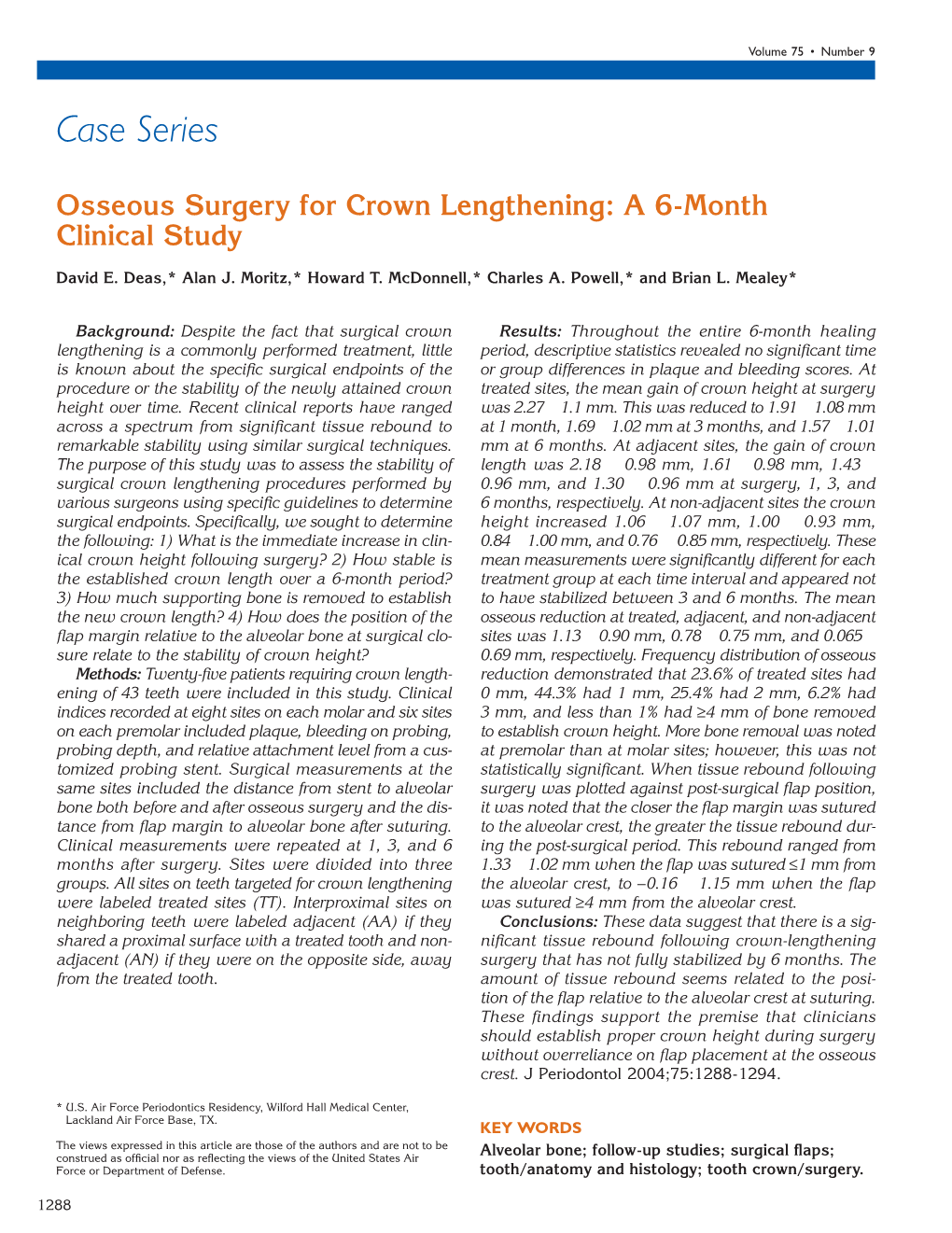 Osseous Surgery for Crown Lengthening: a 6-Month Clinical Study