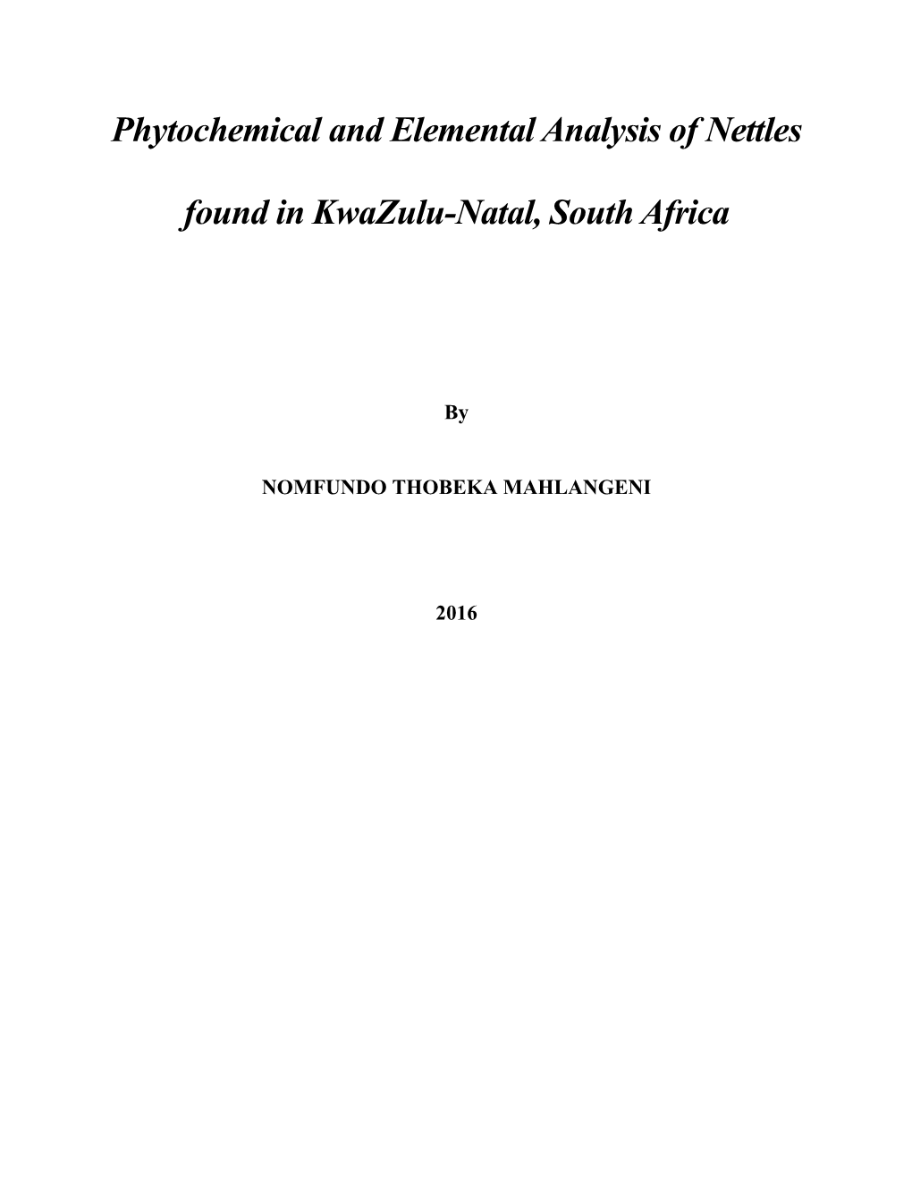 Phytochemical and Elemental Analysis of Nettles Found In