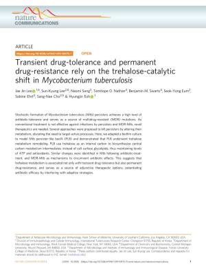 Transient Drug-Tolerance and Permanent Drug-Resistance Rely on the Trehalose-Catalytic Shift in Mycobacterium Tuberculosis