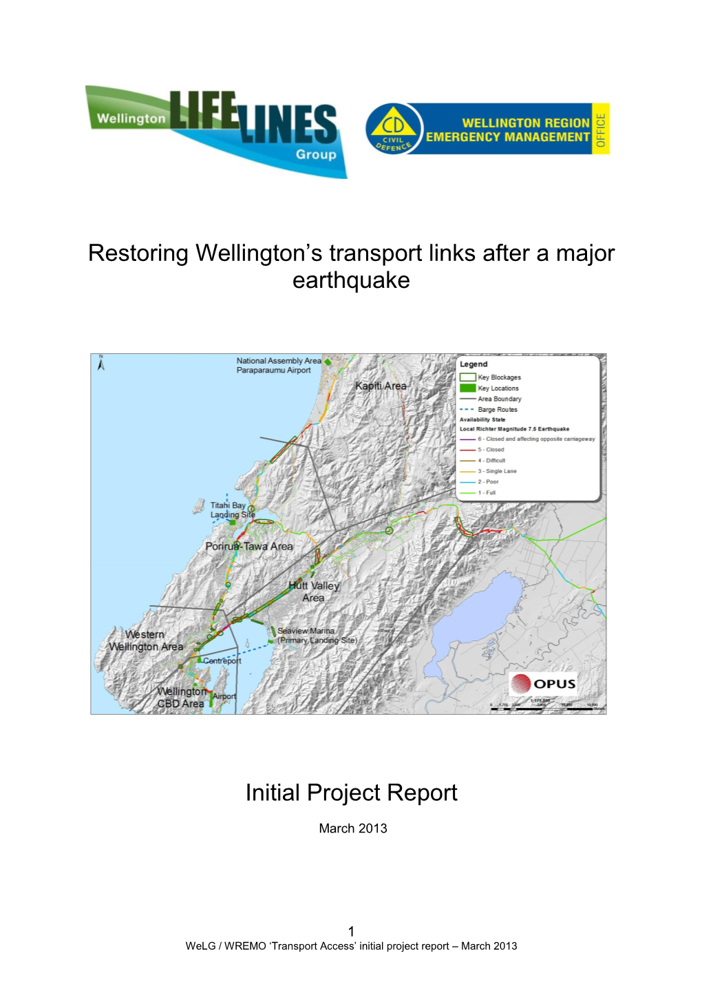 Restoring Wellington's Transport Links After a Major Earthquake Initial