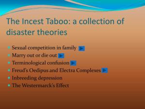 The Incest Taboo: a Collection of Disaster Theories